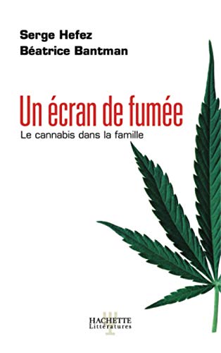 9782012357372: Un cran de fume, le cannabis dans la famille