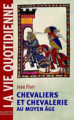 Beispielbild fr Chevaliers et Chevalerie au Moyen ge zum Verkauf von Ammareal