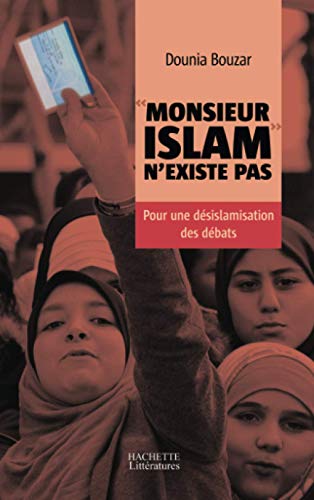 Stock image for Monsieur Islam n'existe pas [Paperback] Bouzar, Dounia for sale by LIVREAUTRESORSAS