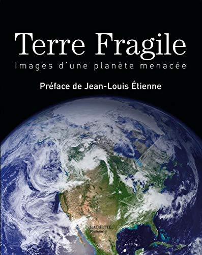 Stock image for Terre fragile : Images d'une plante menace for sale by Ammareal