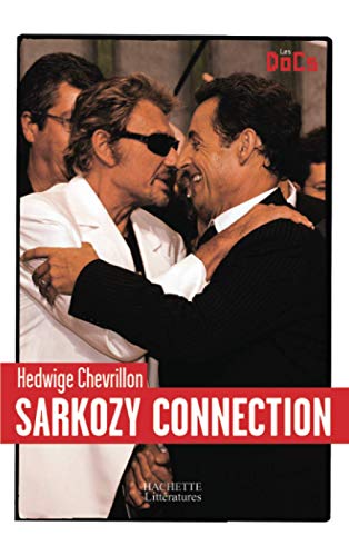 Beispielbild fr Sarkozy Connection zum Verkauf von Librairie Th  la page