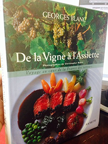 Beispielbild fr De la vigne a` l'assiette (French Edition) zum Verkauf von ThriftBooks-Dallas