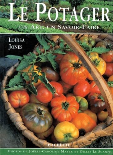 Stock image for Le potager : un art, un savoir-faire for sale by medimops