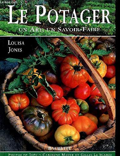 9782012360716: Le Potager Un Art,Un Savoir-Faire