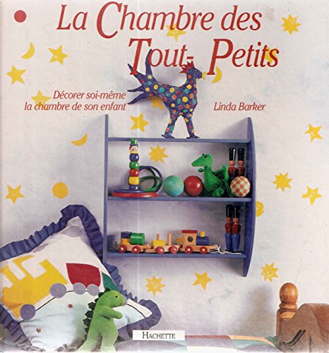 La chambre des tout-petits (9782012360785) by L Barker