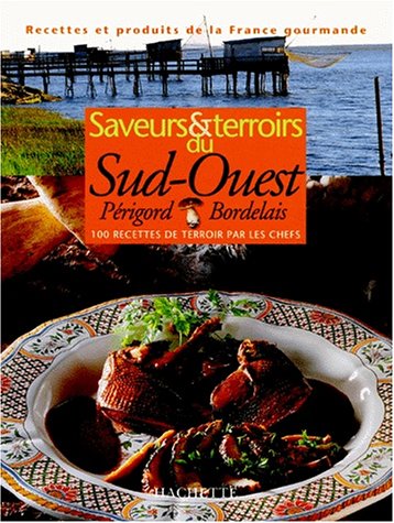 Stock image for Saveurs et terroirs du Sud-Ouest for sale by Green Street Books