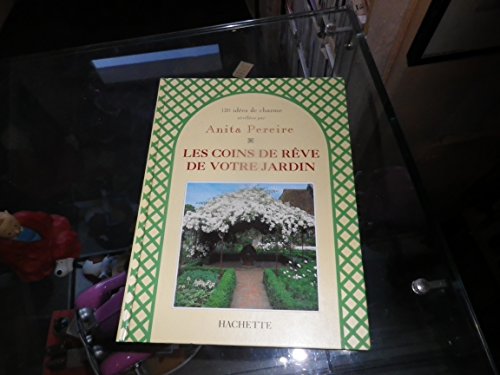 Stock image for Les coins de reve de votre jardin for sale by Better World Books