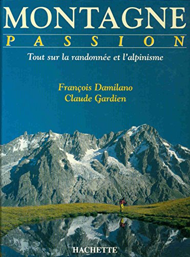 9782012361881: Montagne passion