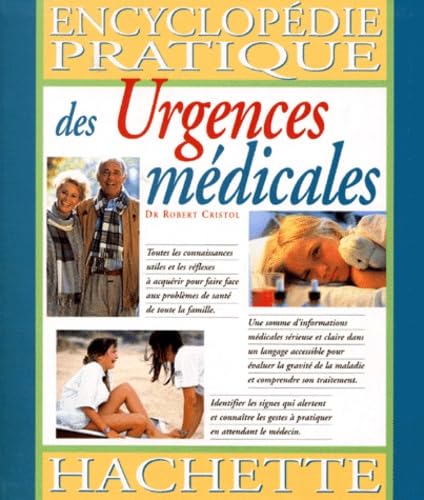 Encyclopédie pratique des urgences médicales