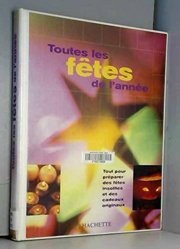 Stock image for Le grand livre des ftes de l'anne for sale by Ammareal