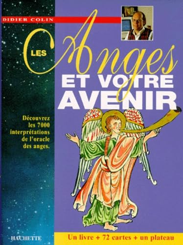 Beispielbild fr Les Anges et votre avenir zum Verkauf von Ammareal