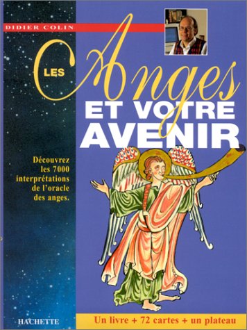 Stock image for Les Anges et votre avenir for sale by Ammareal