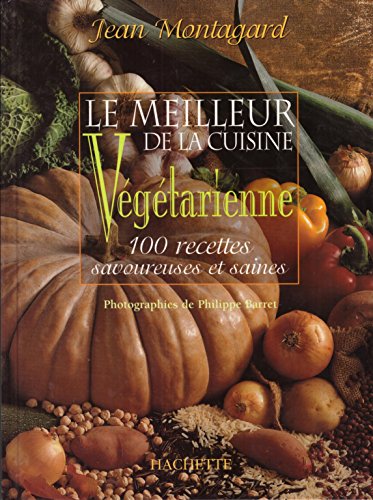 9782012362741: Le meilleur de la cuisine vgtarienne