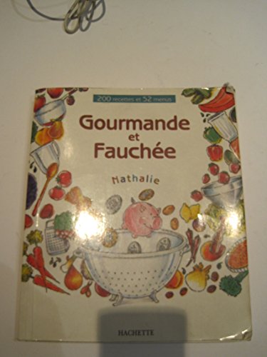 Beispielbild fr Gourmande Et Fauche zum Verkauf von RECYCLIVRE