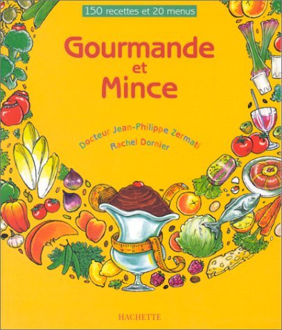 Stock image for Gourmande et mince for sale by Ammareal