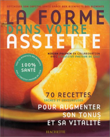 Stock image for La Forme dans votre assiette for sale by Ammareal