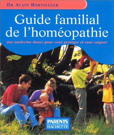 Beispielbild fr Guide familial de l'homopathie zum Verkauf von medimops