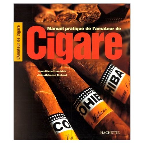 9782012364066: Manuel Pratique De L'Amateur De Cigare