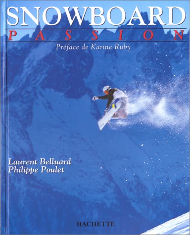 9782012364165: Snowboard passion