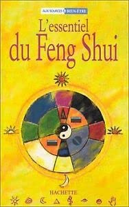 L'essentiel du Feng Shui