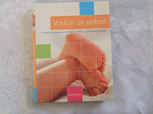 Imagen de archivo de Vouloir un enfant a la venta por A TOUT LIVRE