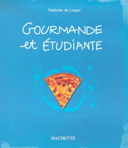 Stock image for Gourmande et Etudiante for sale by Ammareal