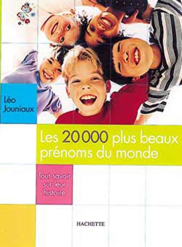 Stock image for Les 20000 plus beaux pr noms du monde Jouniaux, L. for sale by LIVREAUTRESORSAS