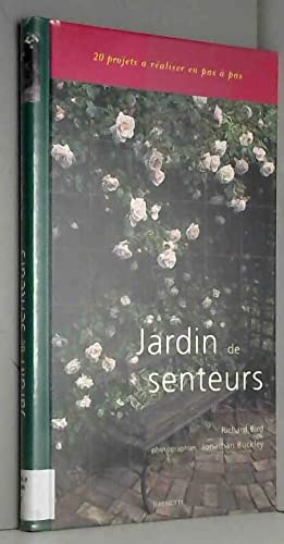 Jardin de senteurs (9782012365933) by Bird, Richard