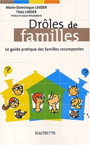 9782012367227: Droles De Familles. Le Guide Pratique Des Familles Recomposees