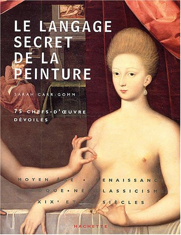 Imagen de archivo de Le Langage Secret De La Peinture a la venta por RECYCLIVRE