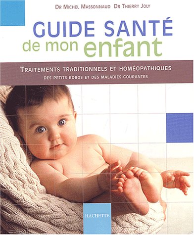 9782012368118: Guide Sante De Mon Enfant
