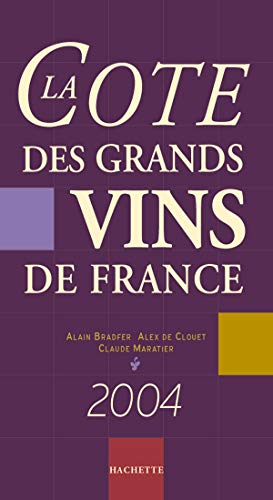 9782012368248: La cote des grands vins de France