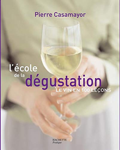 Stock image for L'cole de la Dgustation for sale by medimops