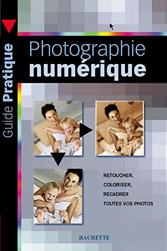 9782012369542: Manuel pratique de la photographie numrique
