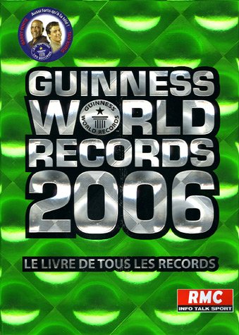 Stock image for Guinness World Records 2006: Le livre de tous les records for sale by LeLivreVert