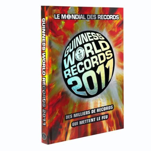 9782012369979: Guinness World Records 2011 (Loisirs / Sports/ Passions)
