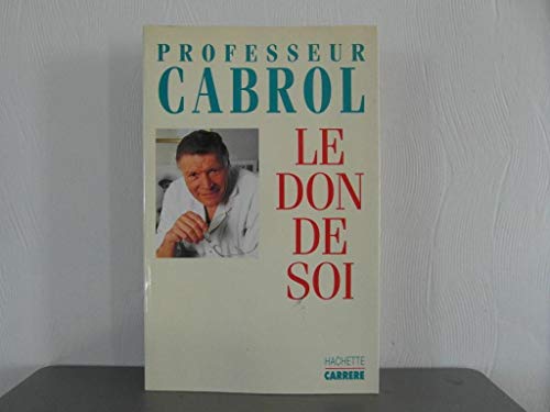 Beispielbild fr Le don de soi zum Verkauf von Librairie Th  la page