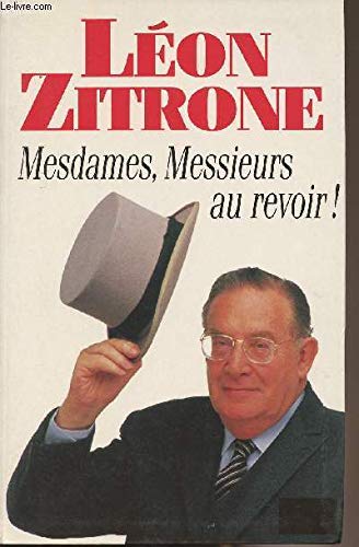 Immagine dell'editore per Mesdames, Messieurs, au revoir ! venduto da Mli-Mlo et les Editions LCDA