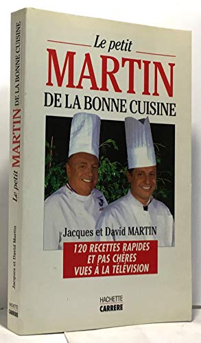 Beispielbild fr Le petit Martin de la bonne cuisine zum Verkauf von Ammareal