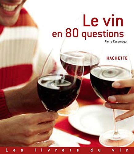 Stock image for Le vin en 80 questions for sale by WorldofBooks