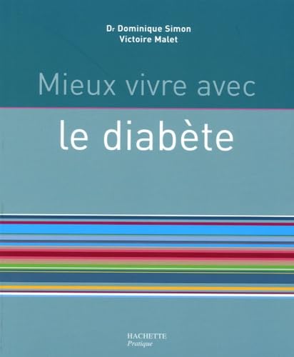 Beispielbild fr Mieux vivre avec le diabte zum Verkauf von Ammareal