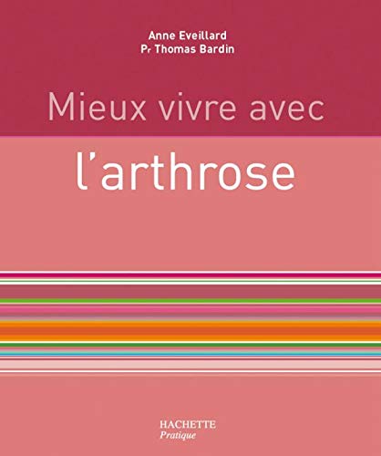 9782012371033: Mieux vivre avec l'arthrose