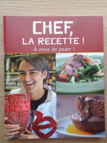 9782012371514: Chef, la recette !