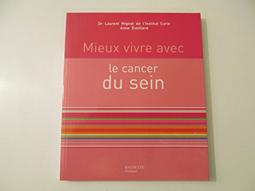 9782012371927: Mieux vivre avec le cancer du sein