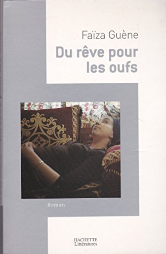 Beispielbild fr Du rve pour les oufs zum Verkauf von Ammareal