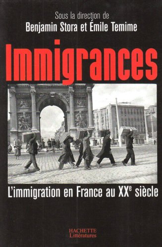 Stock image for Immigrances : L'immigration en France au XXe sicle for sale by Ammareal