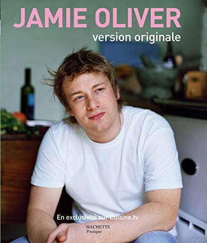 JAMIE OLIVER VERSION ORIGINALE (9782012373105) by Jamie Oliver