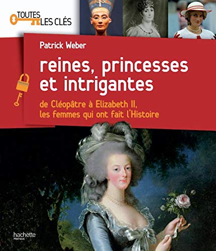 Imagen de archivo de Reines, princesses et intrigantes (French Edition) a la venta por ThriftBooks-Atlanta