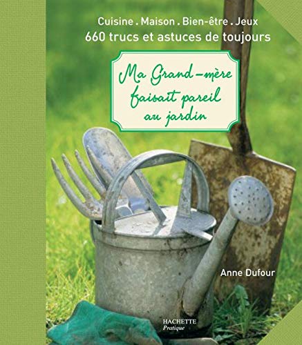 Stock image for Ma grand-mre faisait pareil au jardin for sale by medimops