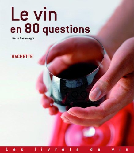 Beispielbild fr Le vin en 80 questions zum Verkauf von medimops